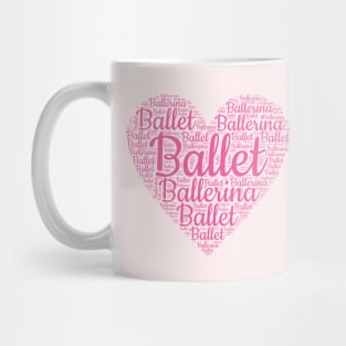 Ballet Ballerina Word Cloud Heart Mug